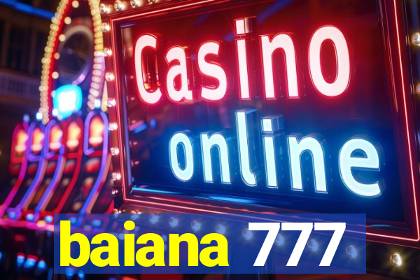 baiana 777